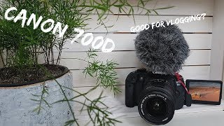 CANON 700D FOR VLOGGING