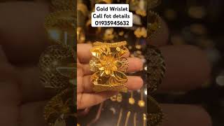 Gold WrisletCall fot details 01935945632#latest #wedding #collection #jewellery #fyp #viralvideo