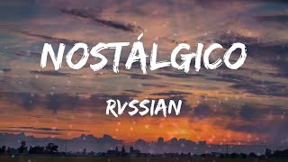 Rvssian - Nostálgico (Letras)