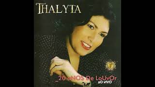 Thalya - Filha do Rei [ Ao Vivo ] 20 Anos de Louvor.