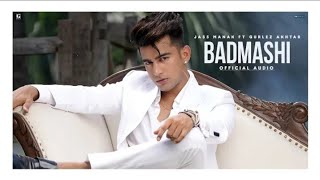 Badmashi " Lyrics" : Jass Manak ft. Gulrez Akhtar Deep Jandu | Latest Punjabi song 2020 | New Album