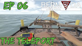 Bermuda Lost Survival - Quick Travel - EP 06 - Bermuda Gameplay