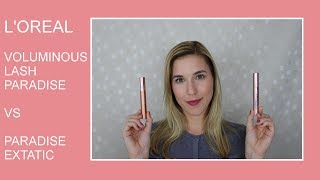 L'Oreal - Voluminous Lash Paradise vs Paradise Extatic | Review & Demo