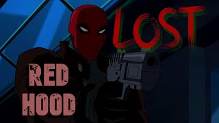 Red Hood || Lost