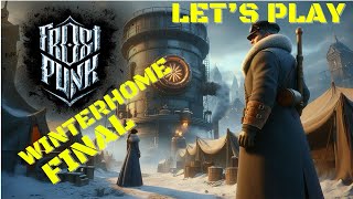 Frostpunk : AMAZING Steampunk Ice Age City Building The Final BLOW : Fall Of Winterhome Final