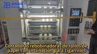 Cortadoras rebobinadoras de rollos de papel con inclinación para cigarrillos