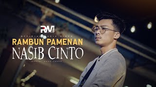 Rambun Pamenan - Nasib Cinto (Official Music Video)