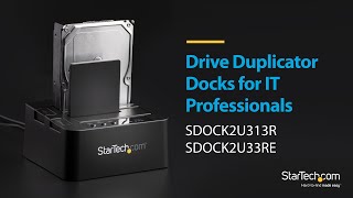 Hassle-Free Drive Management with Duplicator Docks | StarTech.com