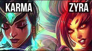 Split 3 KARMA VS ZYRA - 0/0/12 KDA SUPPORT GAMEPLAY