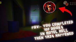 What Will You Do If This Happens To You After Surviving 100 Doors in Hotel Hell ? | Doors Hotel Hell