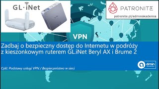 Zadbaj o bezpieczny dostęp do Internetu w podróży z kieszonkowym ruterem GL.iNet Beryl AX i Brume 2