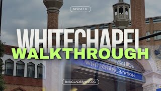 ঈদের আগে Whitechapel মার্কেট | History and Walkthrough