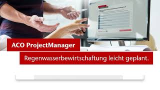 Der neue ACO ProjectManager zur Auslegung von Systemen zur Regenwasserbehandlung