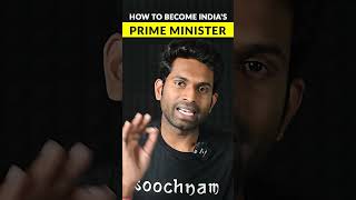 How to become India's Prime Minister? ||  #soochnam #shorts