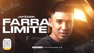 JAPÃOZIN - FARRA 100 LIMITE (SUCESSO DEAVELE SANTOS)