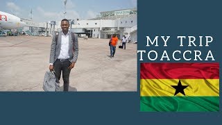 TRIP TO ACCRA GHANA | TRAVEL VLOG