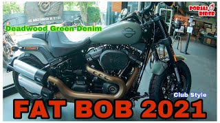 HD Fat Bob 2021 เป็นรถอีกคันที่ขี่โคตรสนุก