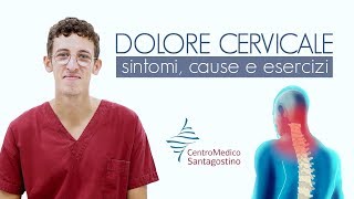 Dolore cervicale - sintomi, cause ed esercizi