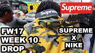 SUPREME X NIKE FW17 WEEK 10 DROP