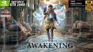 Unknown 9: Awakening | Ryzen 5 5600X | GTX 1660 6GB | 16GB Ram | Needs some fixes !!!