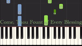 Come, Thou Fount of Every Blessing | Very EASY Piano or Organ Tutorial | Hymns for Home and Church