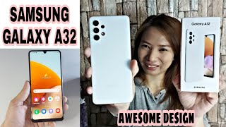 SAMSUNG GALAXY A32 Unboxing and Review - Philippines