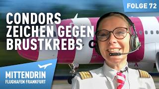 Condors pinker Flieger - Ein Zeichen gegen Brustkrebs | Mittendrin - Flughafen Frankfurt 72