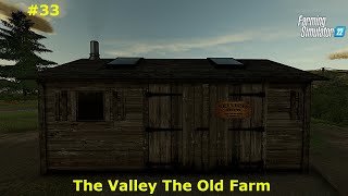 Grandpa's Wooden Toys And Furniture // Farming Simulator 22 // The Valley The Old Farm - Ep. 38