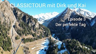 Classictour mit Dirk und Kai - Episode 3 - Der perfekte Tag