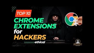 20 Browser Extensions for HACKERS & OSINT!