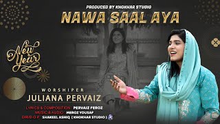 Nawa Saal Aya | Juliana Pervaiz | New Year Song | Year 2024 | Naya Saal