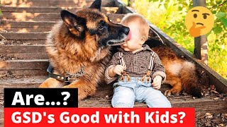 Are German Shepherds Good with Kids?