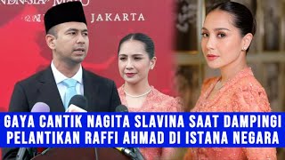 Gosip Artis - Gaya Cantik Nagita Slavina Saat Dampingi Raffi Ahmad Dilantik Presiden Prabowo