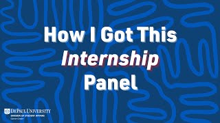 How I Got This Internship Panel