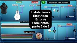 Errores frecuentes en las Instalaciones Eléctricas _Parte 2 de 6_ En vivo para AAIERIC.