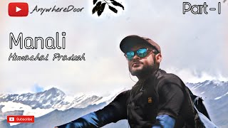 Adventure Camp at Manali | |Himachal Pradesh || Part 1