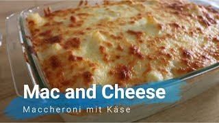 Mac and Cheese - sehr lecker und mächtig - Maccheroni und Käse