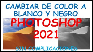 ✅💥🔥 Como CAMBIAR una FOTOGRAFÍA a BLANCO Y NEGRO  en PHOTOSHOP 2024 (EJERCICIO 3)