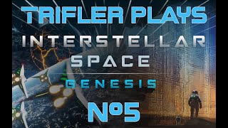 Trifler Plays Interstellar Space: Genesis - Evolving Empires - Episode #5: Expansion