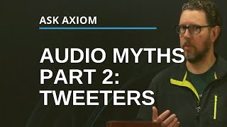 Soft Dome vs Metal Dome Tweeter: Audio Myths