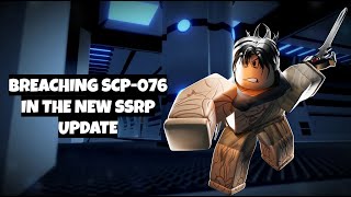 Breaching SCP-076 in the new SCP: Site Roleplay Update! (3.8.0)