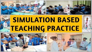 SIMULATION BASED TEACHING || TEACHING PRACTICE || SKILL LAB || CMCH