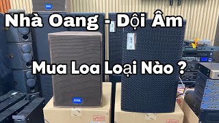 Trọn Loa Đúng chuẩn Kỹ Thuật Cho Không Gian nhà Bị Oang - Dội. Sdt 0332172456