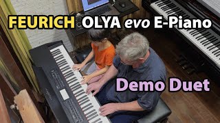 Daddy Daughter Piano Duet "Take a Walk" FEURICH OLYA evo E-piano