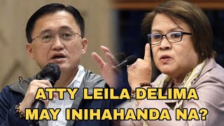 NAKU INIHAHANDA NA PALA NI ATTY LEILA DELIMA. TINDI REAKSYON NI LIAMAS KAY BONG GO..