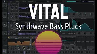 How to: Synthwave Bass Pluck (Todd Terje - Delorean Dynamite) in Vital - Synthesis Tutorial