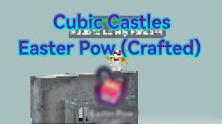 Cubic Castle - Crafting an Easter Pow gifteaster eggs