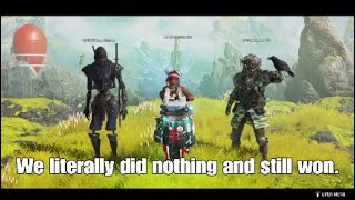 We Did Nothing and Still Won - Apex Legends