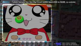 Tottoko Hamtaro Ham Ham Big Circus! (c)2002 Epoch/SSD (in MAME, no controls)