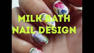 MILK BATH nail design / using regular polish & real dried flowers